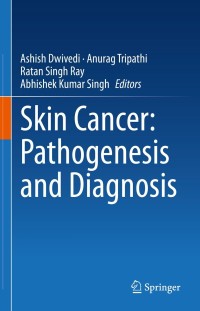 Immagine di copertina: Skin Cancer: Pathogenesis and Diagnosis 9789811603631