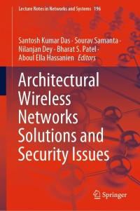 Omslagafbeelding: Architectural Wireless Networks Solutions and Security Issues 9789811603853