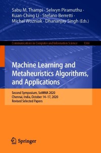 Cover image: Machine Learning and Metaheuristics Algorithms, and Applications 9789811604188