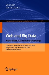 Imagen de portada: Web and Big Data. APWeb-WAIM 2020 International Workshops 9789811604782