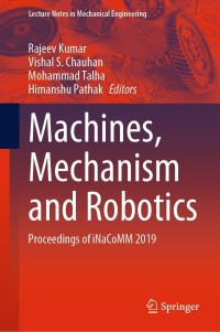 صورة الغلاف: Machines, Mechanism and Robotics 9789811605499