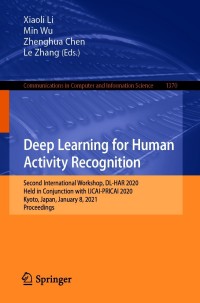 Cover image: Deep Learning for Human Activity Recognition 9789811605741