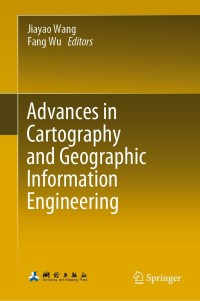 表紙画像: Advances in Cartography and Geographic Information Engineering 9789811606137