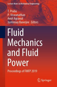 Cover image: Fluid Mechanics and Fluid Power 9789811606977
