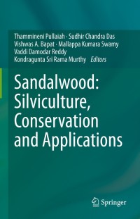Cover image: Sandalwood: Silviculture, Conservation and Applications 9789811607790