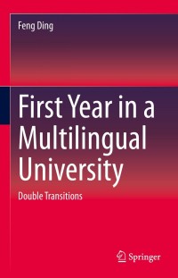 Cover image: First Year in a Multilingual University 9789811607950