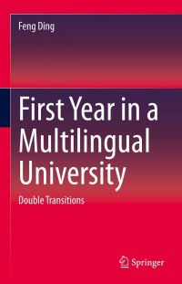 Titelbild: First Year in a Multilingual University 9789811607950