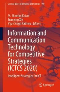 Cover image: Information and Communication Technology for Competitive Strategies (ICTCS 2020) 9789811608810