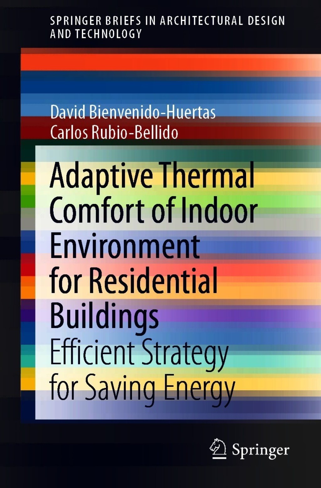 Adaptive Thermal Comfort of Indoor Environment for Residential Buildings Efficient Strategy for Saving Energy