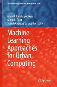 Cover image: Machine Learning Approaches for Urban Computing 9789811609343