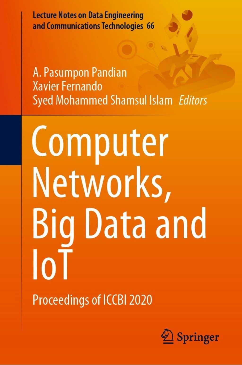 Computer Networks, Big Data and IoT Proceedings of ICCBI 2020