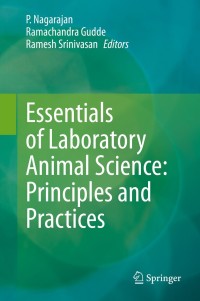 صورة الغلاف: Essentials of Laboratory Animal Science: Principles and Practices 9789811609862