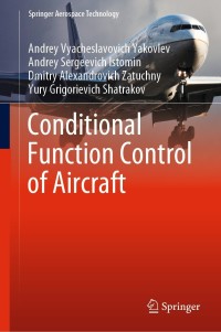 صورة الغلاف: Conditional Function Control of Aircraft 9789811610585