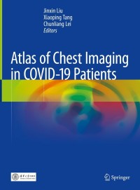 Cover image: Atlas of Chest Imaging in COVID-19 Patients 9789811610813