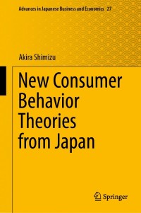 表紙画像: New Consumer Behavior Theories from Japan 9789811611261