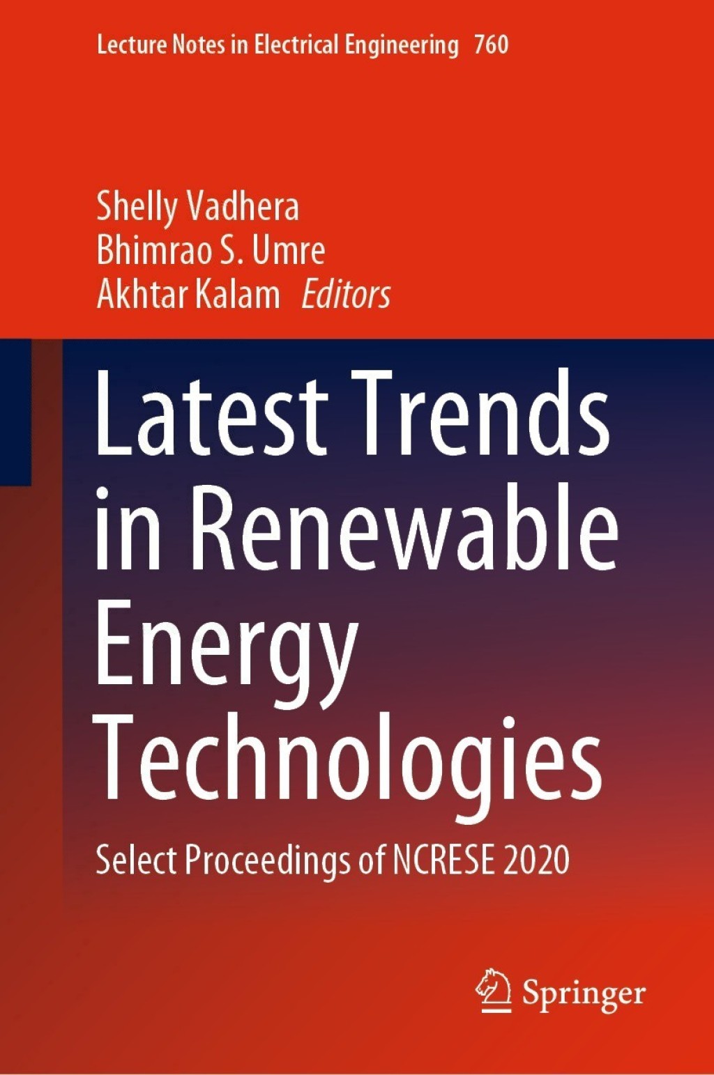 Latest Trends in Renewable Energy Technologies Select Proceedings of NCRESE 2020