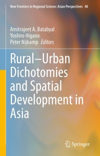 Omslagafbeelding: Rural–Urban Dichotomies and Spatial Development in Asia 9789811612312