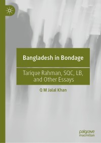 表紙画像: Bangladesh in Bondage 9789811612350