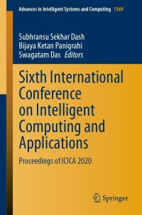 表紙画像: Sixth International Conference on Intelligent Computing and Applications 9789811613340