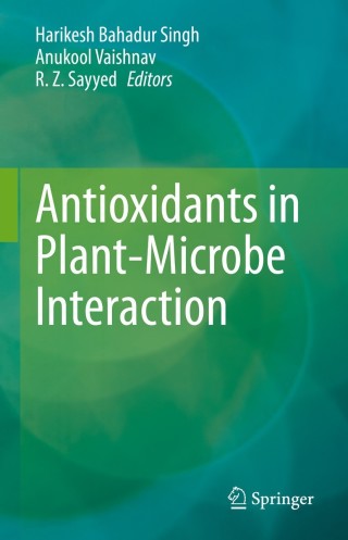 Cover image: Antioxidants in Plant-Microbe Interaction 9789811613494