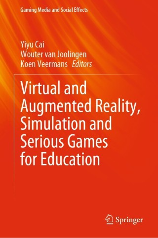 Cover image: Virtual and Augmented Reality, Simulation and Serious Games for Education 9789811613609