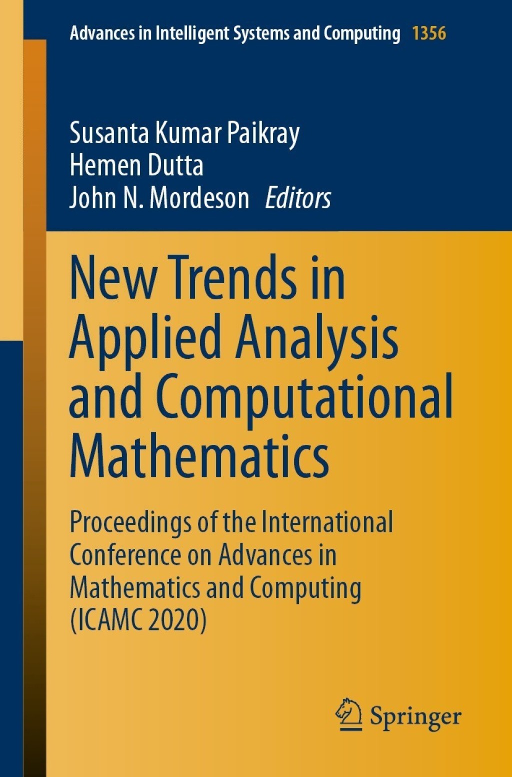 New Trends in Applied Analysis and Computational Mathematics Proceedings of the International Conference on Advances in Mathematics and Computing (ICAMC 2020)