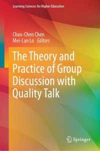 Titelbild: The Theory and Practice of Group Discussion with Quality Talk 9789811614088