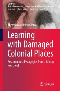 Cover image: Learning with Damaged Colonial Places 9789811614200