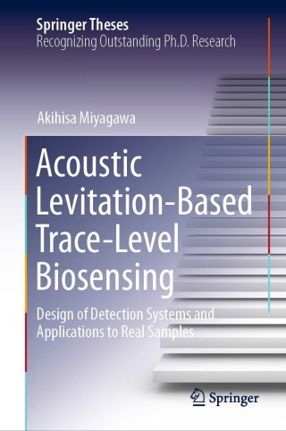 Imagen de portada: Acoustic Levitation-Based Trace-Level Biosensing 9789811614248