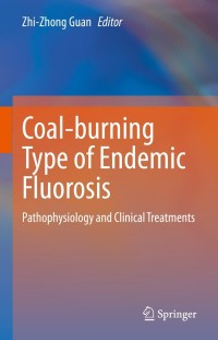 Immagine di copertina: Coal-burning Type of Endemic Fluorosis 9789811614972
