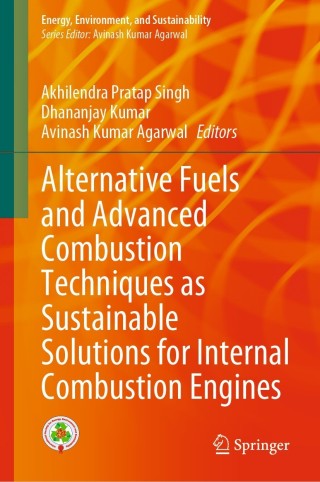 Imagen de portada: Alternative Fuels and Advanced Combustion Techniques as Sustainable Solutions for Internal Combustion Engines 9789811615122