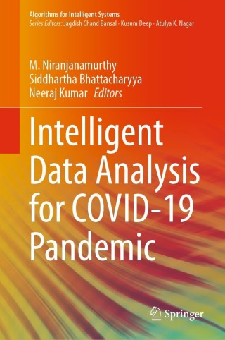 Cover image: Intelligent Data Analysis for COVID-19 Pandemic 9789811615733