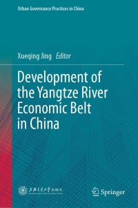 صورة الغلاف: Development of the Yangtze River Economic Belt in China 9789811615771