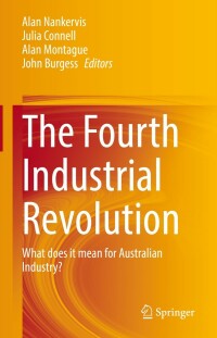 Cover image: The Fourth Industrial Revolution 9789811616136