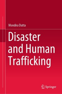 Titelbild: Disaster and Human Trafficking 9789811616297