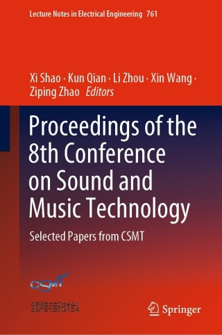 صورة الغلاف: Proceedings of the 8th Conference on Sound and Music Technology 9789811616488