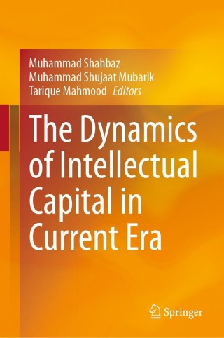 Cover image: The Dynamics of Intellectual Capital in Current Era 9789811616914