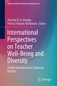 Cover image: International Perspectives on Teacher Well-Being and Diversity 9789811616983