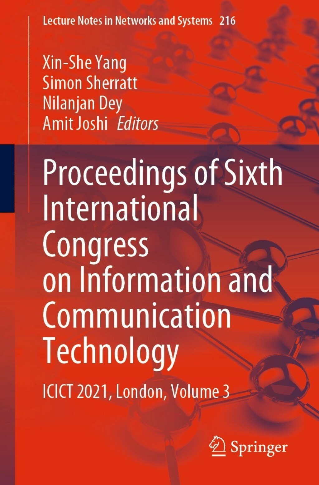 Proceedings of Sixth International Congress on Information and Communication Technology ICICT 2021, London, Volume 3
