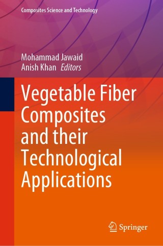 Immagine di copertina: Vegetable Fiber Composites and their Technological Applications 9789811618536