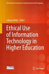 Imagen de portada: Ethical Use of Information Technology in Higher Education 9789811619502