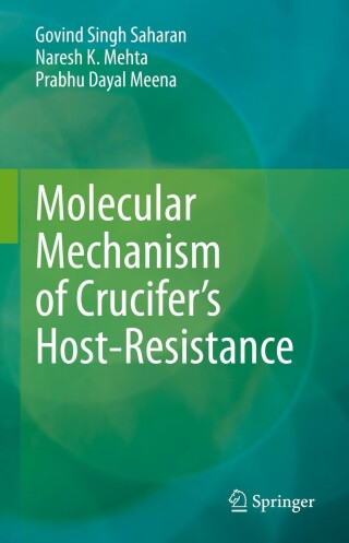Cover image: Molecular Mechanism of Crucifer’s Host-Resistance 9789811619731