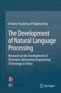 Cover image: The Development of Natural Language Processing 9789811619854