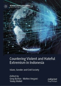 Cover image: Countering Violent and Hateful Extremism in Indonesia 9789811620317
