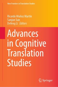 صورة الغلاف: Advances in Cognitive Translation Studies 9789811620690
