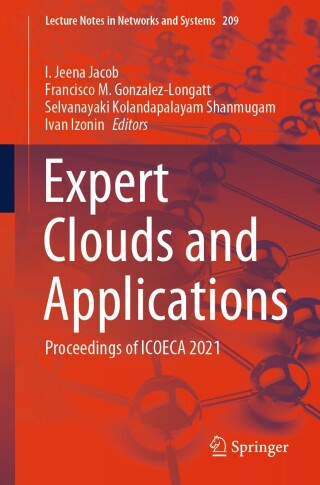 Cover image: Expert Clouds and Applications 9789811621253
