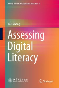 Cover image: Assessing Digital Literacy 9789811621284