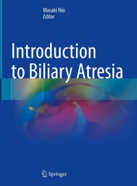 Imagen de portada: Introduction to Biliary Atresia 9789811621598