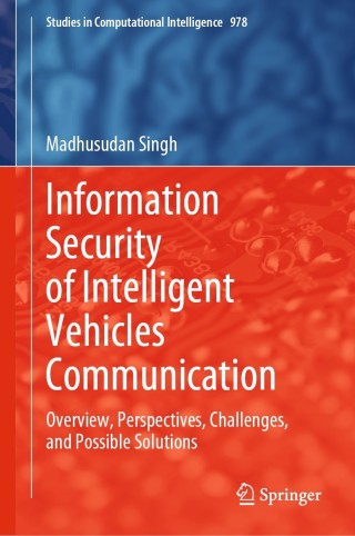 表紙画像: Information Security of Intelligent Vehicles Communication 9789811622168