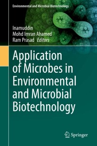 Imagen de portada: Application of Microbes in Environmental and Microbial Biotechnology 9789811622243
